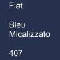 Preview: Fiat, Bleu Micalizzato, 407.